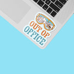 Out of Office Sticker on Laptop