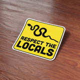 Respect the Locals Rattlesnake Sticker - Funny Southwest Animal Decal