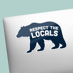 Blue Respect the Locals Bear Sticker on Laptop