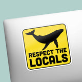 Respect the Locals Whale Sticker - Funny Beach Decal