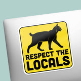 Respect the Locals Lynx Sticker - Funny Bobcat Nature Decal