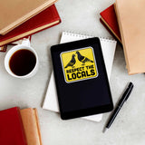 Respect the Locals Pigeon Sticker - Funny Bird Quote Decal