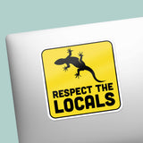Respect the Locals Salamander Sticker - Funny Animal Decal