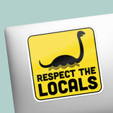Respect the Locals Sea Monster Sticker - Funny Cryptid Decal
