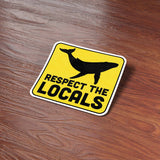 Respect the Locals Whale Sticker - Funny Beach Decal
