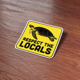 Respect the Locals Sea Turtle Bumper Sticker on Wood