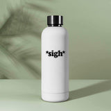 Sigh Sticker - Mini Funny Quote Decal for Hydroflask Water Bottle