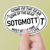 Some of the Gear Most of the Time ATGATT Parody Sticker