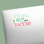 Son of a Nutcracker Christmas Movie Quote Sticker