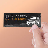 Stay Dirty My Friends - Jeep Wrangler 4-Door Offroad Sticker