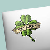 St. Patricks Day Stay Lucky 4 Leaf Clover Decal on Laptop