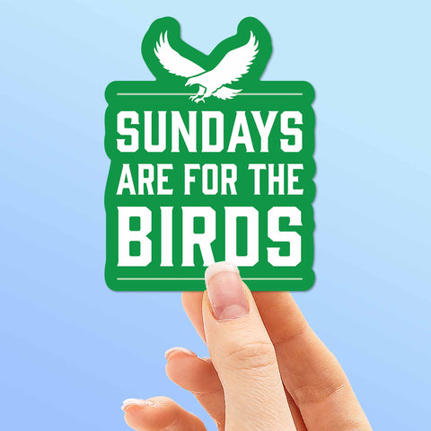 Sundays are for the Birds Philadelphia Sticker