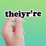 Theiyr're Sticker - Funny Misspelling Decal for Water Bottle