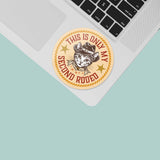 This Is Only My Second Rodeo Sticker - Funny Cat Cowboy Decal