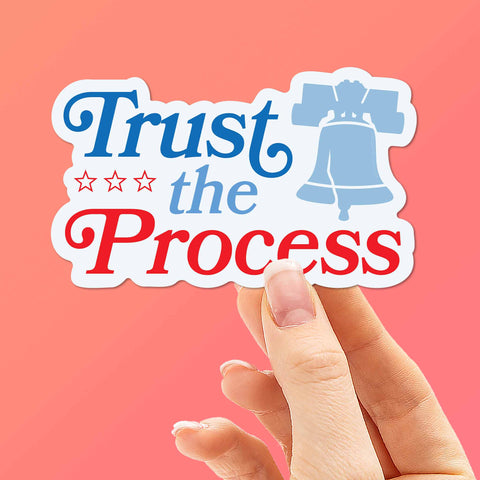 trust the process philadelphia