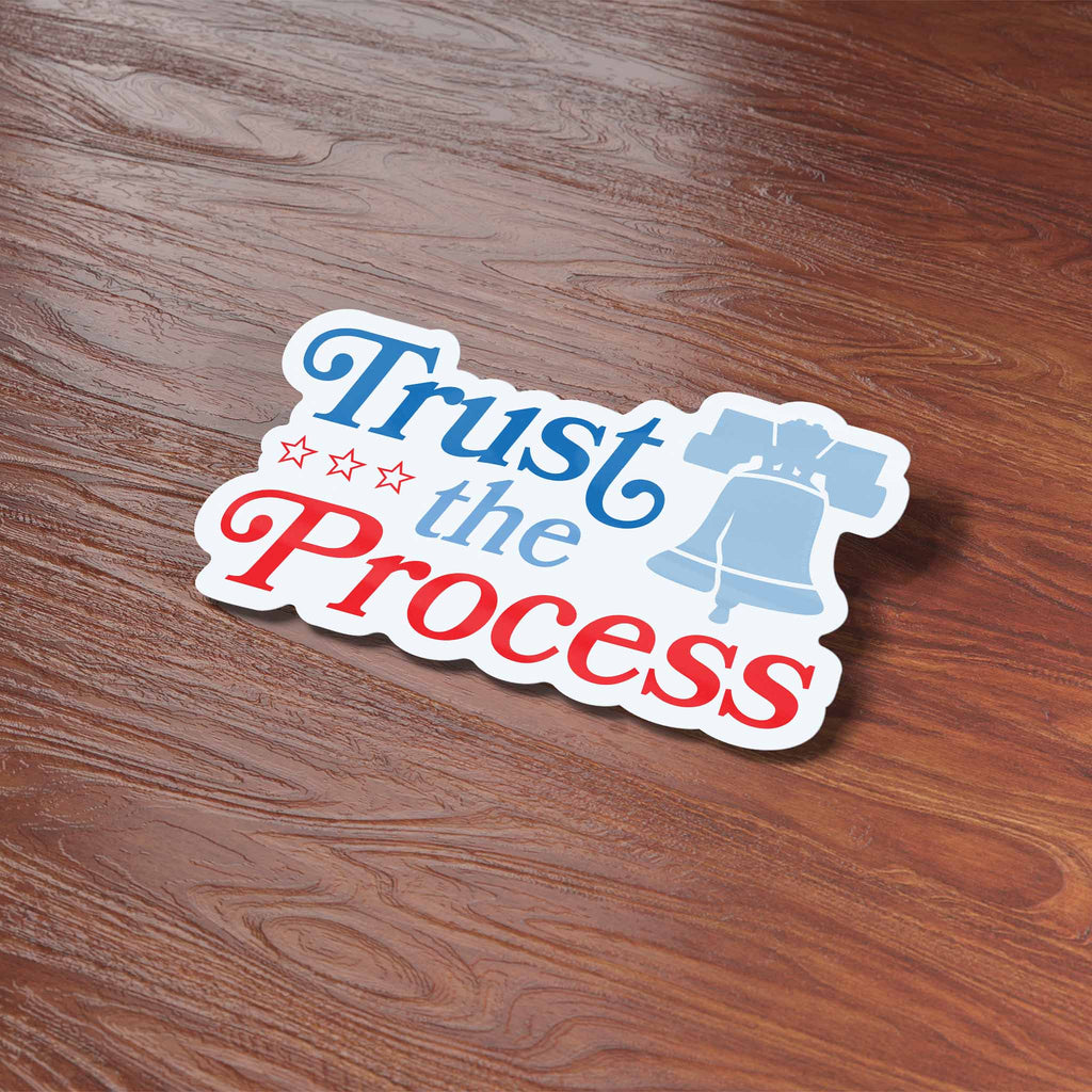 Trust the Process Philadelphia Sticker – Sentinel Supply