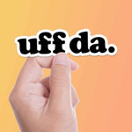 Uff Da Sticker on Orange Background