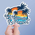 Set of 2 Vitamin Beach Funny Bumper Stickers - Cute Ocean Decal for Hydroflask Water Bottle - California, Florida, or Hawaii Beach Bum Surf Gift