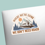 Where We're Going We Don't Need Roads Jet Ski Sticker