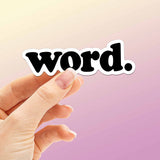 Word Sticker - Funny Skater Quote Decal for Water Bottle