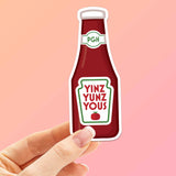 Yinz Pittsburgh Ketchup Sticker - PGH Pennsylvania Decal