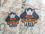 Are We There Yeti Vinyl Cryptid Sticker, Size Comparison