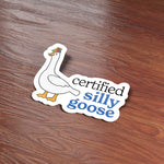 Certified Silly Goose Sticker for Water Bottle