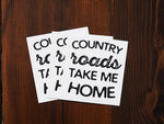 Country Roads Take Me Home Stickers