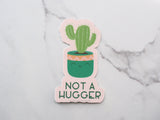 Not a Hugger Cute Cactus Sticker