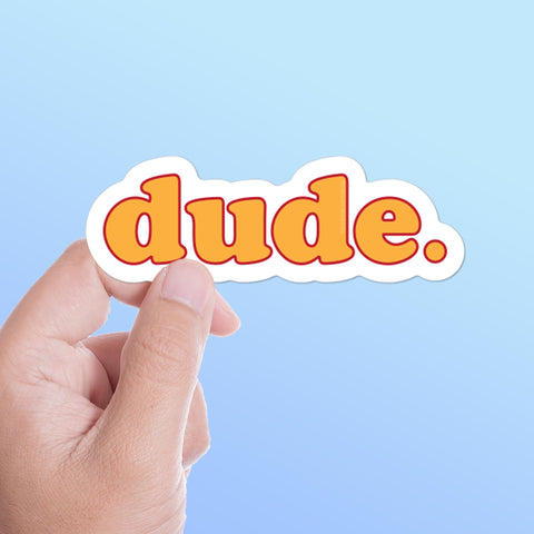 Dude Word Art Sticker