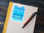 Drink the Wild Air Emerson Quote Sticker on Notebook