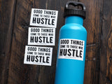 Hustle Sticker for Water Bottle