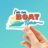 I'm on Boat Time Sticker - 80s Retro