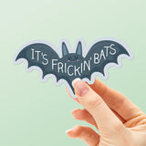 It's Frickin' Bats Funny Vine Sticker