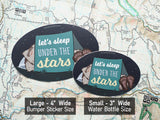 Let's Sleep Under the Stars Bigfoot Sticker Size Comparison