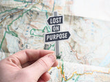 Lost on Purpose Signpost Sticker