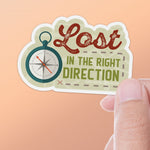 Lost in the Right Direction Sticker
