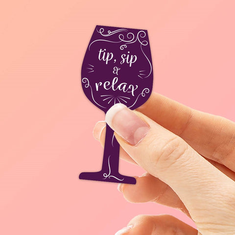 Tip, Sip, Relax Wine Sticker, Mini