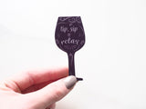 Tip, Sip, Relax Wine Sticker, Mini