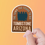 Tombstone Arizona Sticker
