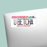 You Betcha Wisconsin License Plate Sticker