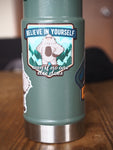 Bigfoot Believe in Yourself Sasquatch Sticker - 3" on Stanley Thermos
