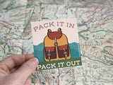 Pack It In Pack It Out Hiking Sticker